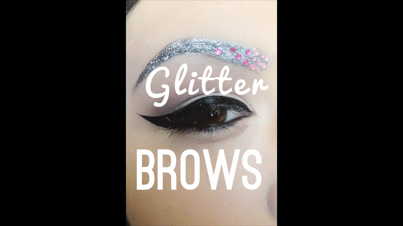 Glitter Eyebrows Makeup Tutorial YouTube