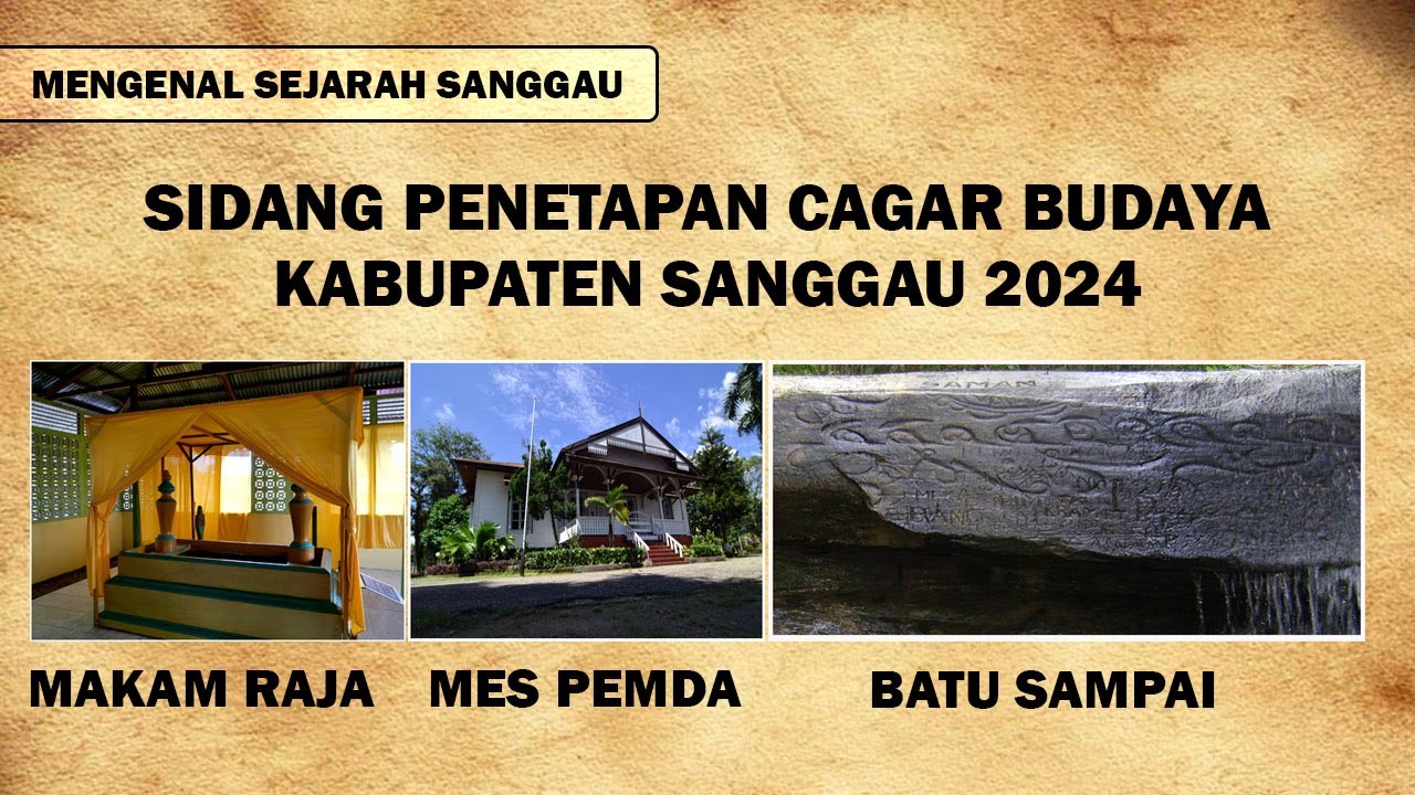 Sidang Penetapan 3 ODCD Menjadi Cagar Budaya (CB) Tingkat Kabupaten Sanggau 2024