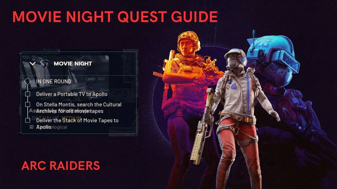 MOVIE NIGHT QUEST GUIDE -  ARC RAIDERS🔫