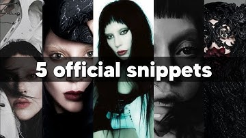 5 official snippets from lady gaga