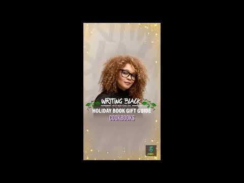 Writing Black's Holiday Book Gift Guide: Cookbooks