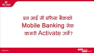 How To Activate Mobile Banking | MoBank | NIC ASIA Bank