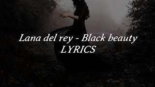 Lana Del Rey  Black Beauty s