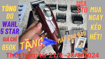 🔥SỐC chưa từng có 🔥Mua tông đơ cắt tóc Wahl magic clip 5 sao chỉ 650k tặng 01 máy cạo râu