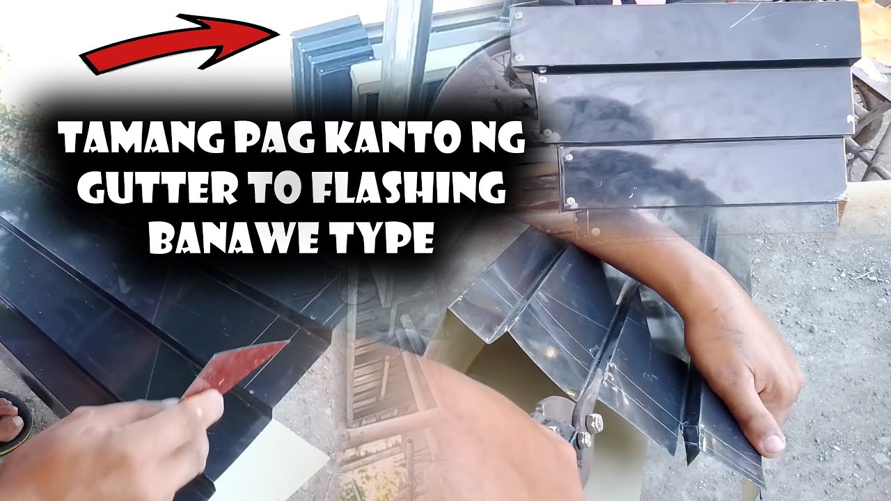 tamang pagkanto ng gutter to flashing banawe type