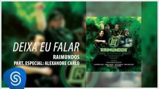 Video thumbnail of "Raimundos - Deixa Eu Falar (Acústico) [Áudio Oficial]"