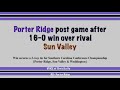 Sun Valley vs. Porter Ridge post game 10-26-12