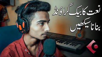 How To Create Background Vocals For Naat/Nasheed | How To Make Naat Background | Tracks Studio