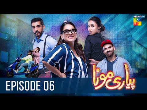 Pyari Mona — Episode 6