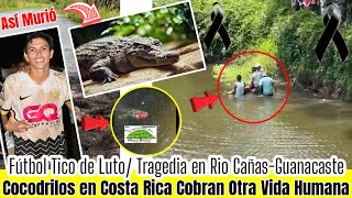Fútbolista De Costa Rica Jesús López Ortizchucho Dev0Rdo Por C0C0Dril0 Mientras Se Bañba En Río