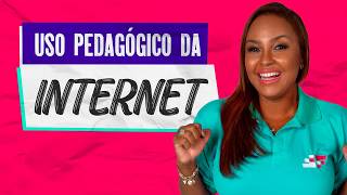 Uso Pedagógico da Internet: resumo para concurso professor
