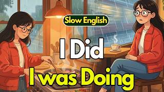 I Did vs I Was Doing | Easy English Conversation Practice For Beginners