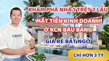 REVIEW MẪU NHÀ 1 TRỆT 2 LẦU MẶT TIỀN ĐƯỜNG NHỰA 25M tại KCN BÀU BÀNG, VỪA CÓ NHÀ, VỪA CÓ PHÒNG TRỌ