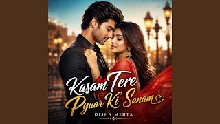 Download Lagu Kasam Tere Pyaar Ki Sanam