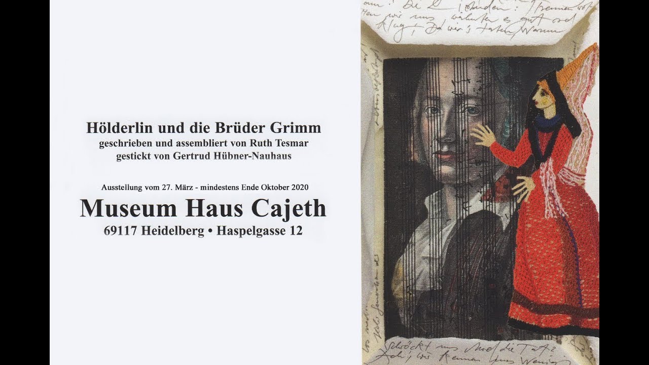 Hölderlin und die Brüder Grimm - Ausstellung Museum Haus Cajeth