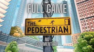The Pedestrian | Full Game | Walkthrough | No Commentary