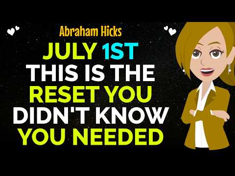 On June 30th This Is The Reset You Didn't Know You Needed✨✅Abraham Hicks 2026