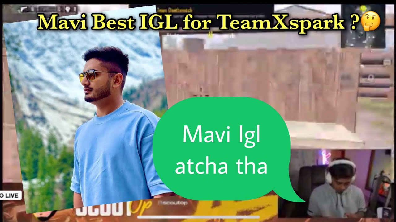 Scout On Mavi Igling 🤔 Mavi Best IGL for TeamXspark ? 🤔🚀🚀