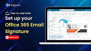 How to Set Up Office 365 Email Signatures with Sigsync