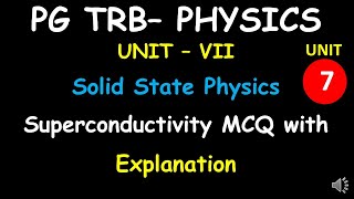 PG TRB – PHYSICS | UNIT – VII | Solid State Physics  | Superconductivity MCQ with explanation