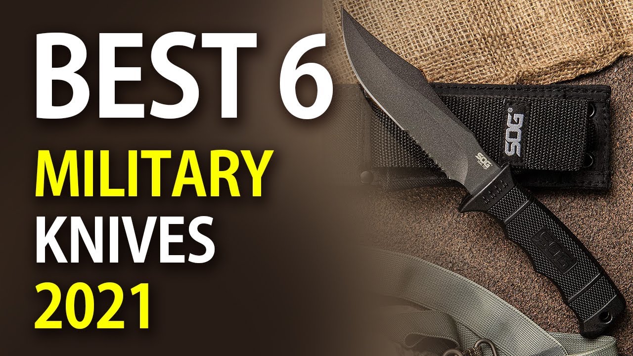 Top 6 Best Military Knives in 2021 Tech Hack YouTube
