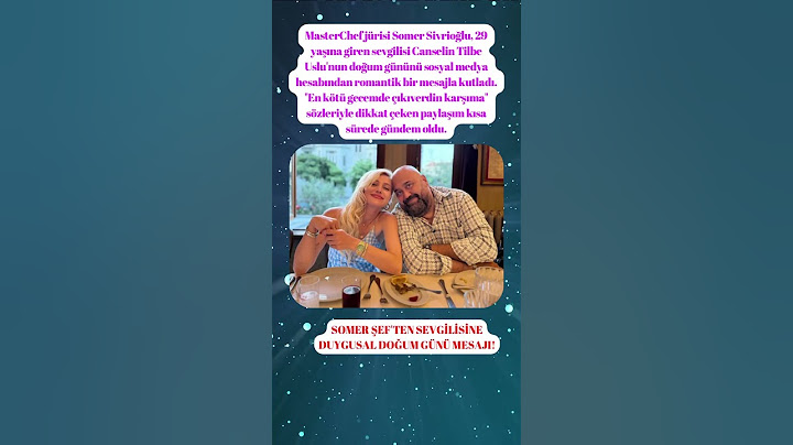 Somer Şef'ten sevgilisine duygusal doğum günü mesajı! #somersivrioğlu #masterchef #magazin #shorts