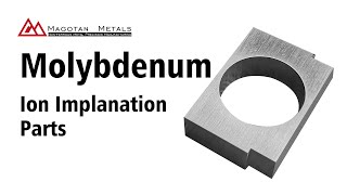 【Refractory metals】#Molybdenum Ion Implanation Parts