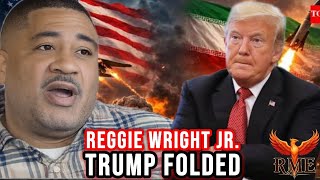 REGGIE WRIGHT JR. On Trump VS Iran: "This Ain’t Leadership... It's Loyalty Over Everything 
