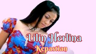 LILIN HERLINA - KEPASTIAN | Karaoke Tanpa Vokal