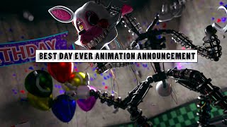 Best Day Ever Animation Announcement Fnaf Blender