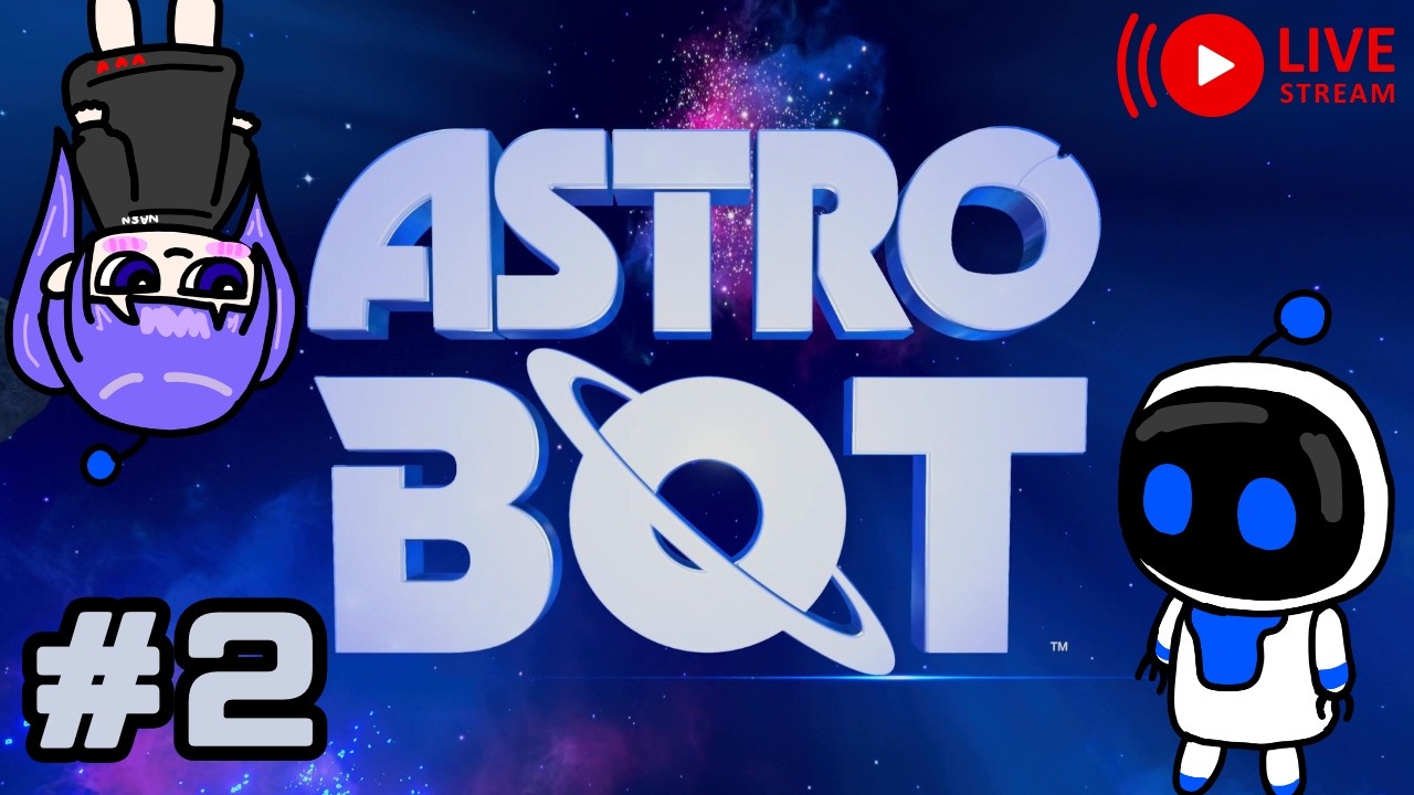 【ASTRO BOT】かわいいアストロボットたちと遊ぶ！【雑談】#２