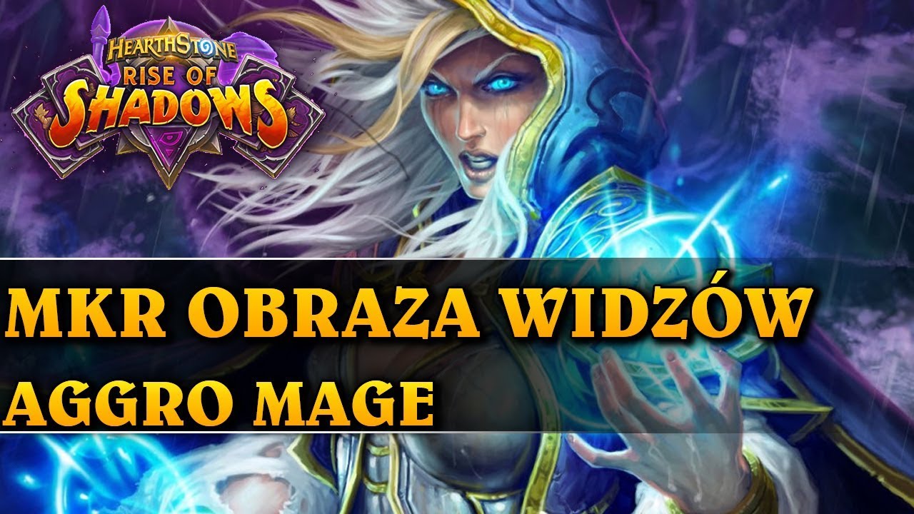 MKR OBRAŻA WIDZÓW - AGGRO MAGE - Hearthstone Decks (Rise of Shadows)