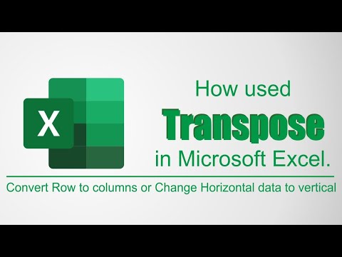 How used Transpose Function in Excel (Switch Row data to Column, Switch Vertical data to Horizontal)