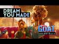 GOAT Movie OST Dream You Made UnOFFICIAL Lyric MV GOAT Movie OST Dream You Made UnOFFICIAL Lyric MV