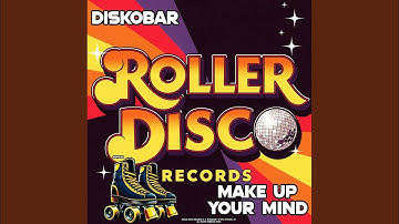 Make Up Your Mind (Radio Edit)