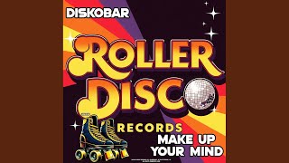 Make Up Your Mind (Radio Edit)