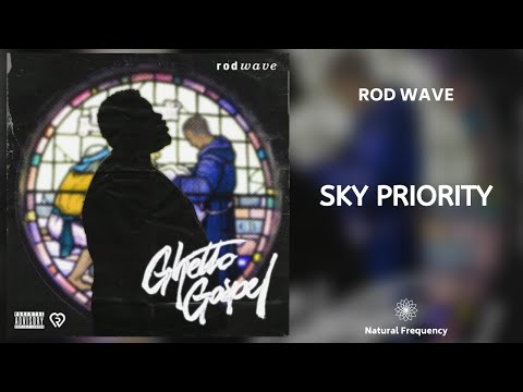 Rod Wave - Sky Priority (432Hz)
