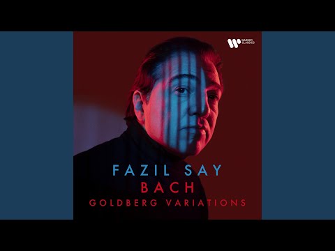 Putar Bach, JS: Goldberg Variations, BWV 988: Variation XXIV. Canone all'ottava - Fazıl Say