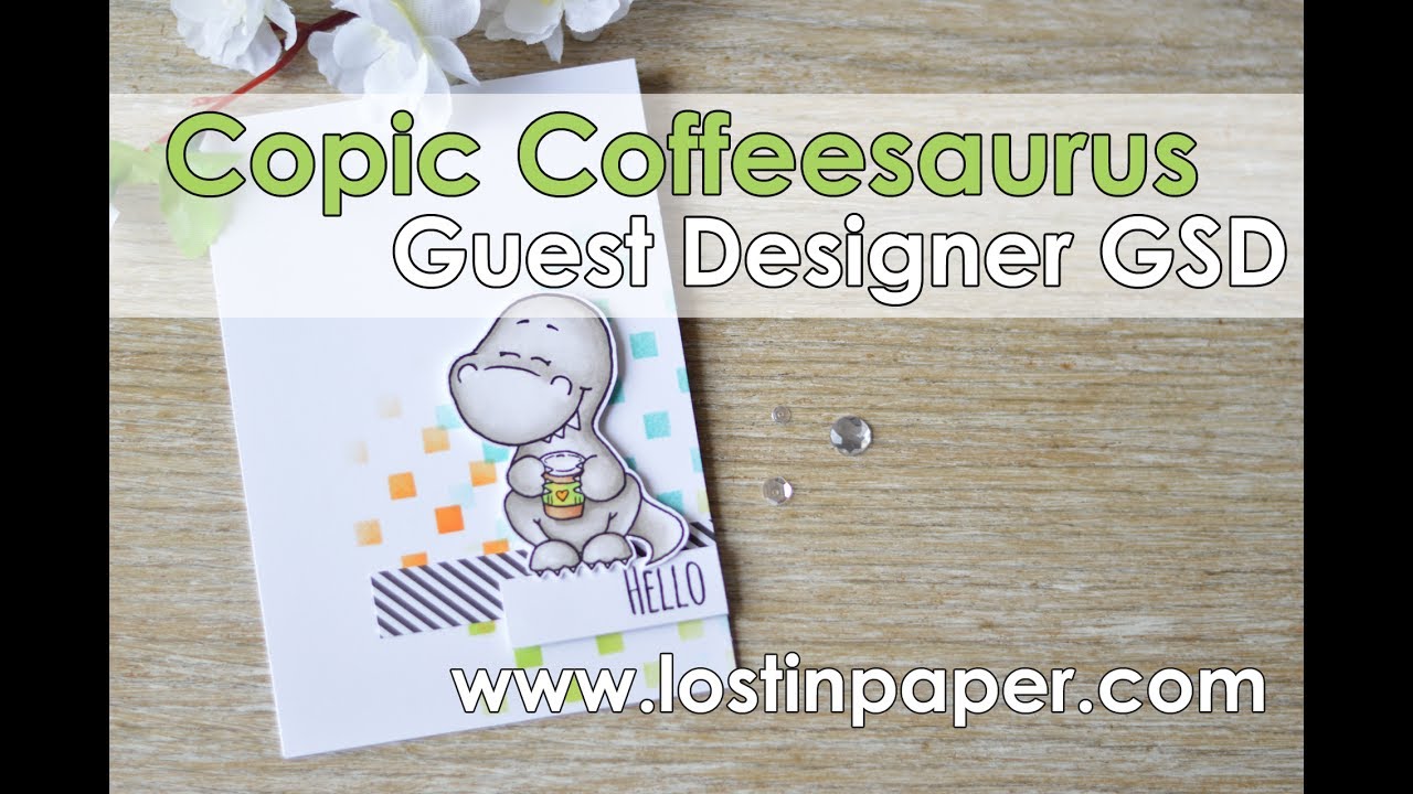 Copic Coffeesaurus - Gerda Steiner Designs Guest Designer! - YouTube