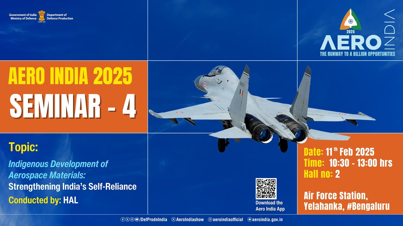 Seminar 4-"Indigenous Development of  Aerospace Materials: Strengthening India’s Self Reliance"