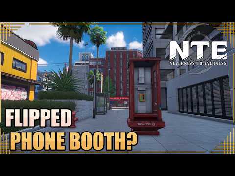 Flipped Phone Booth? - Side Quest【Neverness to Everness】
