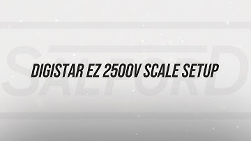 HOW TO: DigiStar EZ 2500V Scale Setup & Calibration