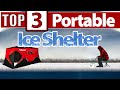 Top 3 - Portable Eskimo Ice Shelter for Fishing