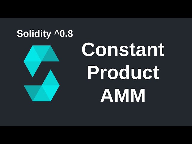 Constant Product Automated Market Maker | Solidity 0.8