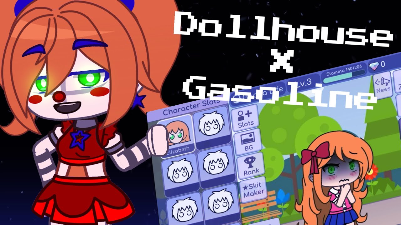 [MEME] Dollhouse x Gasoline FNAF Gacha Club YouTube