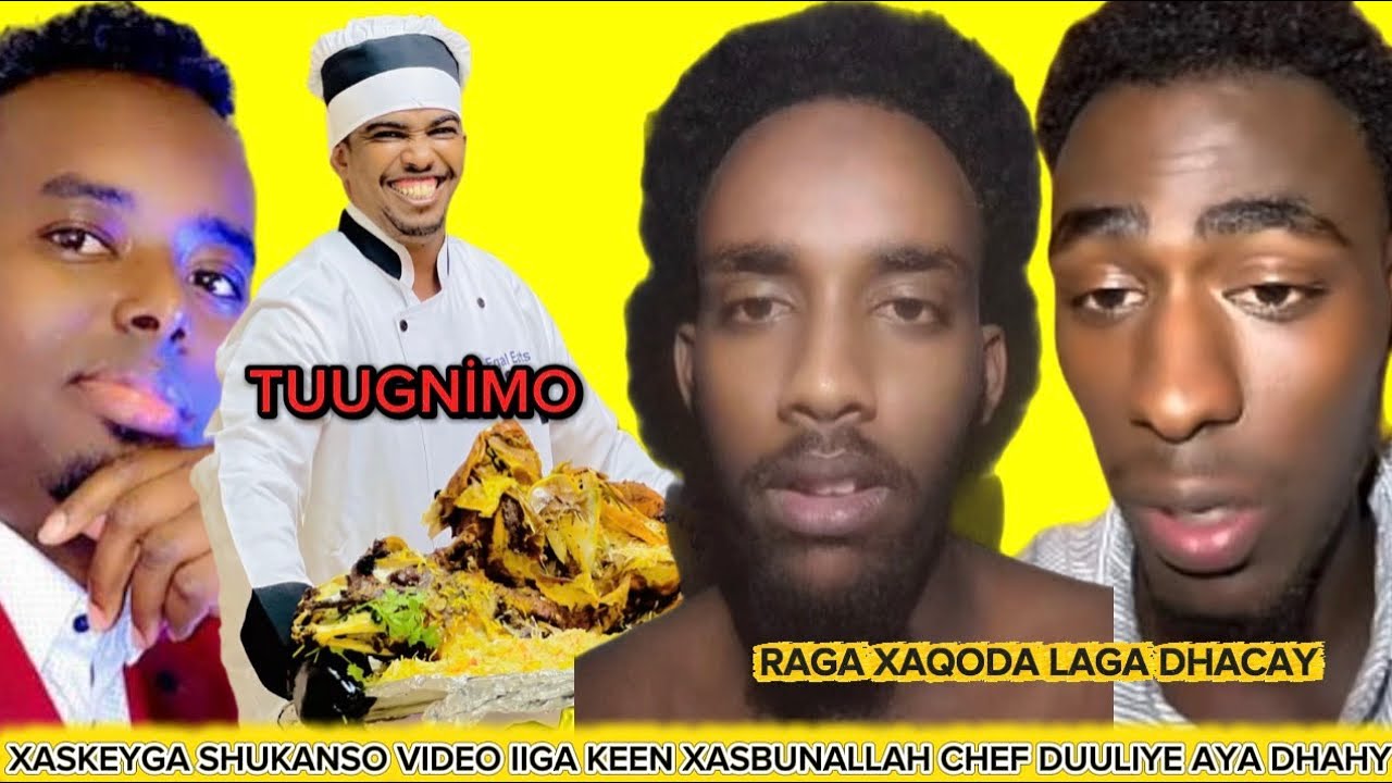 CHEF DUULIYE OO LACAG DHACAY WIILASHA UU USHAQEYNAYAY KULAHAA XASKEYGA VIDEO IIGA KEENA XASBUNALLAH