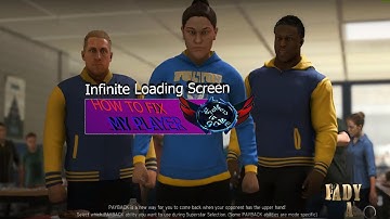 WWE 2K20 HOW TO Fix my Player Infinlte Loading Screen PC