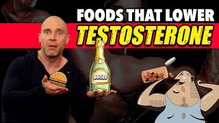 5 Everyday Foods That LOWER TESTOSTERONE!