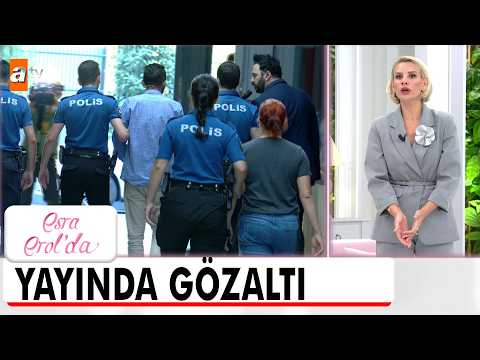 Emniyet güçleri harekete geçti - Esra Erol'da
