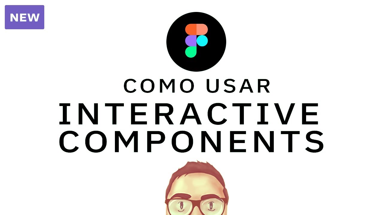 INTERACTIVE COMPONENTS Como usar no FIGMA - YouTube